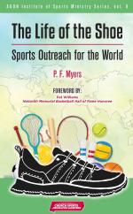 Life of the Shoe: Sports Outreach for the World